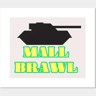 Mall Brawl Posters and Art